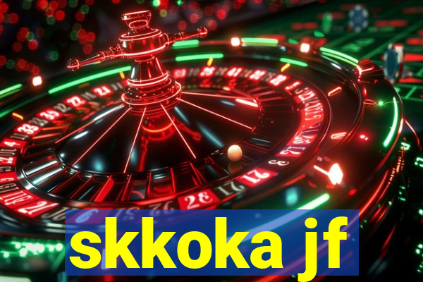 skkoka jf